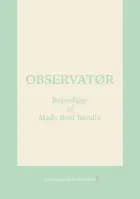 OBSERVATØR m. musik af Mads Boel Bendix