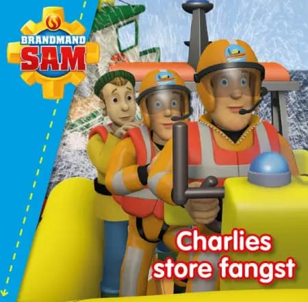 Brandmand Sam: Charlies store fangst af D. Gingell