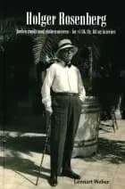 Holger Rosenberg af Lennart Weber