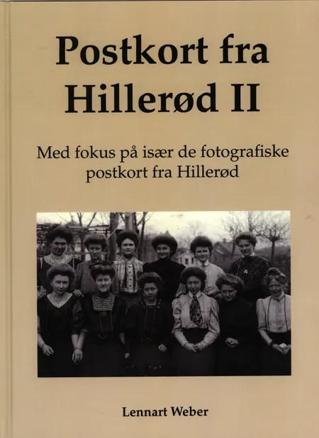 Postkort fra Hillerød II af Lennart Weber