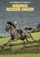 Rasmus redder dagen af Lars Bøgeholt Pedersen