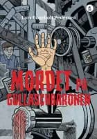 Mordet på gullaschbaronen af Lars Bøgeholt Pedersen