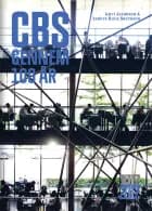 CBS gennem 100 år af Kurt Jacobsen og Anders Ravn Sørensen