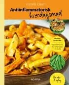 Antiinflammatorisk hverdagsmad af Camilla Clevin