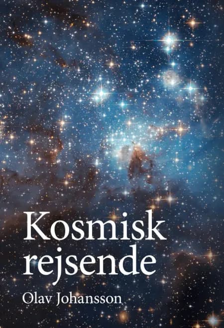 Kosmisk rejsende af Olav Johansson