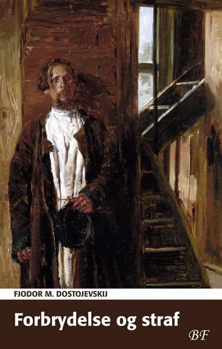 Forbrydelse og straf af F. M. Dostojevskij