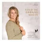 Guld og grønne skove af Annette Danielsen
