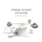 Strik så det synger af Annette Danielsen