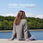 Under Regnbuen af Annette Danielsen