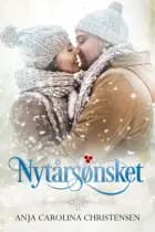 Nytårsønsket af Anja Carolina Christensen