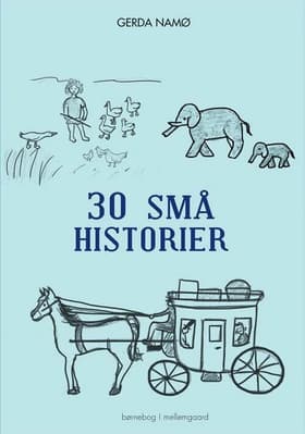 30 små historier af Gerda Namø