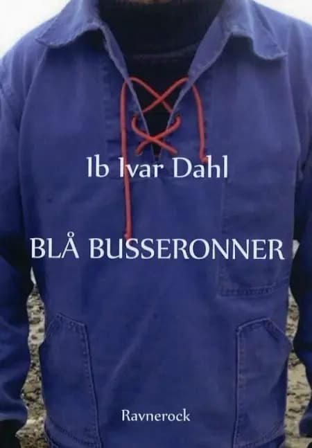 Blå busseronner af Ib Ivar Dahl