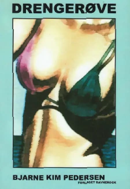 Drengerøve af Bjarne Kim Pedersen