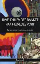 I kveld blev der banket paa helvedes port af Div. fynske digtere