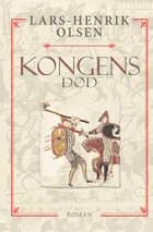 Kongens død af Lars-Henrik Olsen