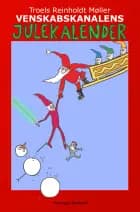 Venskabskanalens Julekalender af Troels Reinholdt Møller