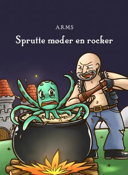 Sprutte møder en rocker af Andreas Reinholdt Møller