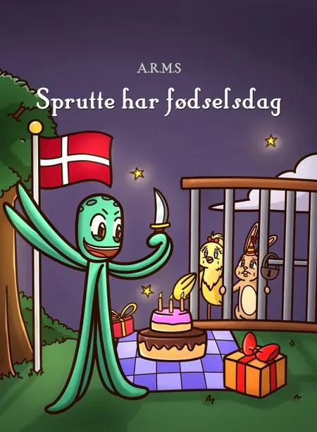 Sprutte har fødselsdag af Andreas Reinholdt Møller