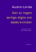 Der er ingen ærlige digte om døde kvinder af Audre Lorde