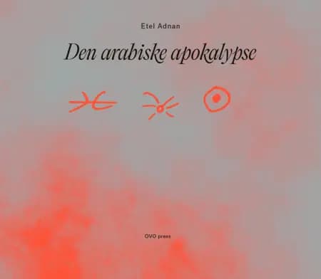 Den arabiske apokalypse af Etel Adnan