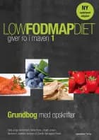 Low fodmap diet 1 af Stine Junge Albrechtsen, Lisbeth Jensen og Mette Borre