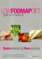 Low FODMAP diet 2 af Stine Junge Albrechtsen, Lisbeth Jensen og Mette Borre