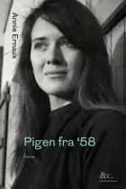 Pigen fra '58 af Annie Ernaux