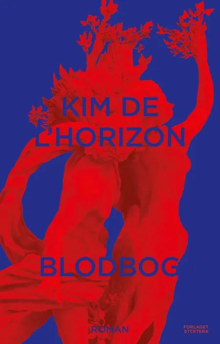 Blodbog af Kim de l'Horizon