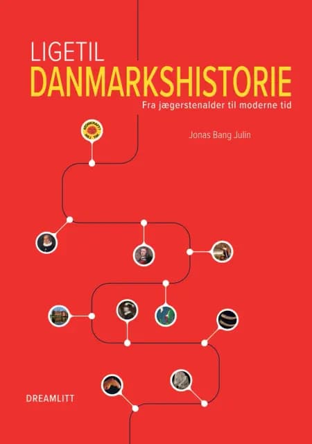 Ligetil danmarkshistorie af Jonas Bang Julin