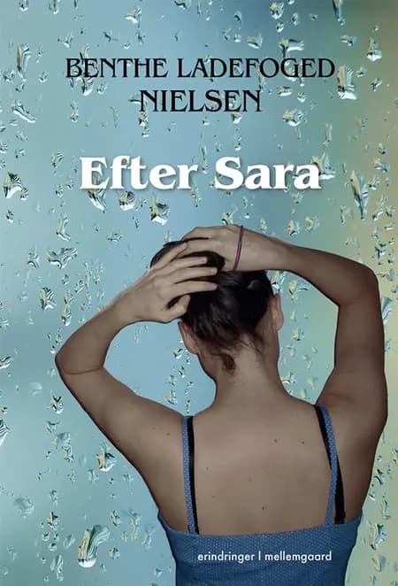 Efter Sara af Benthe Ladefoged Nielsen