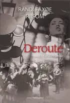 Deroute af Randi Faxøe Riisom