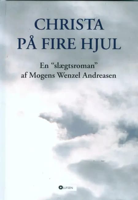 Christa på fire hjul af Mogens Wenzel Andreasen