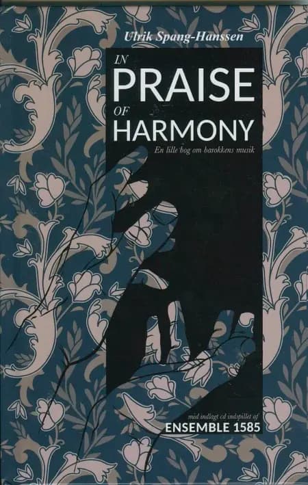 In Praise of Harmony - BOG + CD af Ulrik Spang-Hanssen
