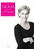 Når skam bliver til styrke af Louise Ariesen Rams