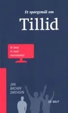 Et spørgsmål om tillid - at lave tv med mennesker af Jan Bacher Dirchsen