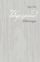 Ellekongen af Signe Fahl