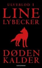 Døden kalder af Line Lybecker