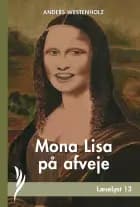 Mona Lisa på afveje af Anders Westenholz