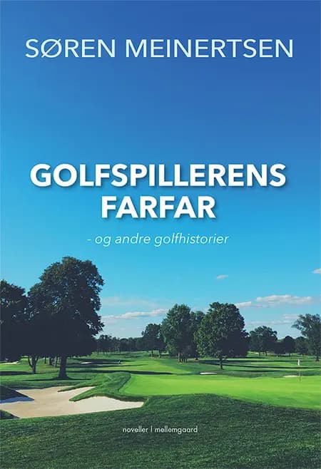 Golfspillerens farfar af Søren Meinertsen