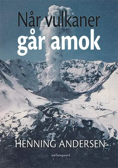 Når vulkaner går amok af Henning Andersen