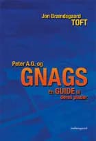 Peter A.G. og Gnags af Jon Brændsgaard Toft