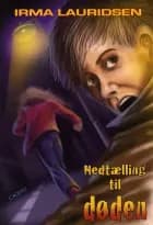 Nedtælling til døden af Irma Lauridsen