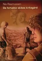 De fortabte skibes kirkegård af Nis Rasmussen