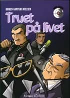 Truet på livet af Jørgen Hartung Nielsen