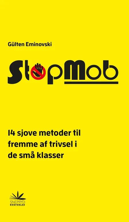 StopMob af Gülten Eminovski