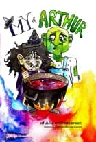 My og Arthur af Julie Andrea Larsen