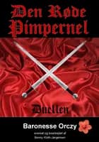 Den Røde Pimpernel - Duellen af Emmuska Orczy