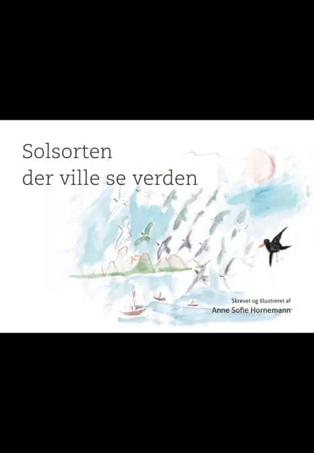 Solsorten der ville se verden af Anne Sofie Hornemann