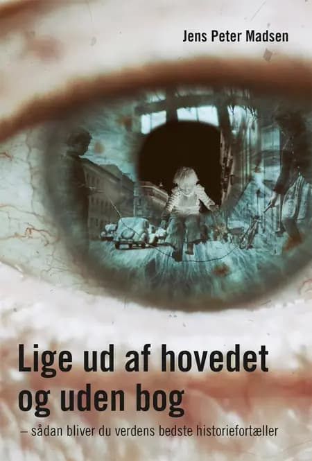 Lige ud af hovedet og uden bog af Jens Peter Madsen