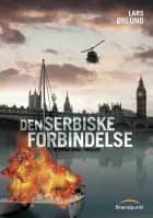 Den Serbiske Forbindelse af Lars Ørlund